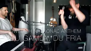 Du gamla, du fria - Swedish National Anthem (Acoustic cover by Martin Ekman & Thomas Pichler)