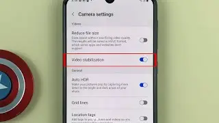 How to enable/disable Video stabilization on Samsung M31 Android 12
