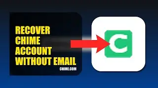 How To Recover Chime Account Without Email 2025 (2026)