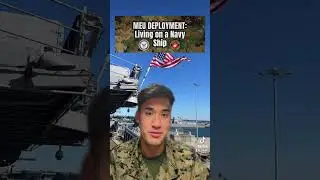 MEU Deployment: Living on a Navy Ship