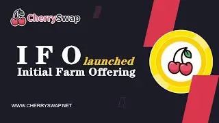 #AIRDROP​ #CHERRYSWAP​!#IFO​ ПРОЕКТА #DEFI​! #РАЗЪЯСНЕНИЕ​! ОСТАЛОСЬ 9 ЧАСОВ!