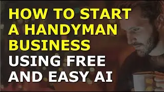 How to Start a Handyman Business | Complete and Easy to Follow Guide