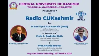 Inauguration of Radio CUKashmir 90.8 FM 29th March 2025