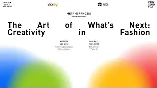The Art of What&rsquo;s Next: Creativity in Fashion - Hanan Besovic and Michael Philouze