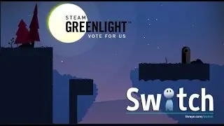 Switch(DEMO) - Качественный проект! [Steam GreenLight] #2