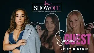 B.A. Showoff Episode 28: Kristin Daniel
