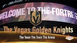 Las Vegas: Hockey Town! The Team, the Town, the Arena