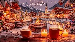Winter Jazz Coffee Shop Ambience ☕ Snow Covered Alpine Village with Fireplace Sounds & Jazz Music