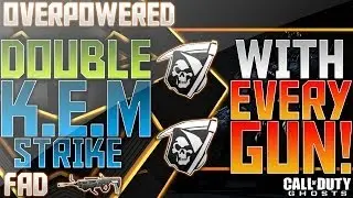 COD: Ghosts - DOUBLE K.E.M. STRIKE WITH EVERY GUN: 01 - FAD  (Call of Duty: Ghost)