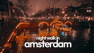 Jordaan, Amsterdam Night Walk / 4K 60fps HDR Binaural / Relaxing Slow TV