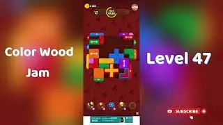 Color Wood Jam Level 47 Walkthrough 🪵 | Mini Boss