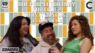 Are People Too Busy For Love? Or is it just us&hellip;FT. Ana Sheila | The Super Secret Bestie Club