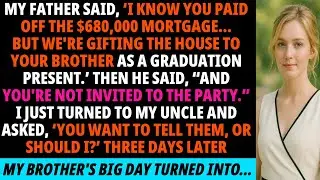 My Father Said, 'I Know You Paid Off The $680,000 Mortgage… But We're...