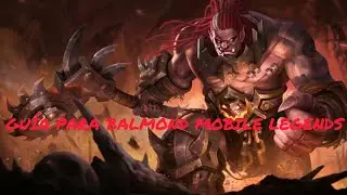 Mobile Legends ban ban/ peque&ntilde;a gu&iacute;a para BALMOND/ probando skin 