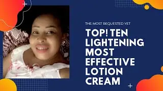 TOP! BEST 10 MOST EFFECTIVE LOTION CREAM