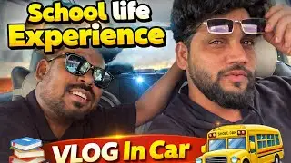 School Life Experience in Car 🚗 | Real Memories Vlog||RealMaheshVlog||