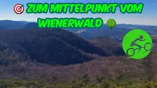 🎯 Mit dem MTB zum Mittelpunkt vom Wienerwald 🌳 mit jeder Menge H&uuml;tten