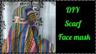 Scarf Face Mask DIY  | Face mask sewing Tutorial l DIY Mask