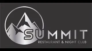 SUMMIT BAR & NIGHT CLUB GRAND OPENING NIGHT