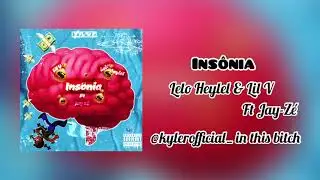 Lelo Heylel & Lil V - INS&Oacute;NIA Feat. Jay Z&eacute;