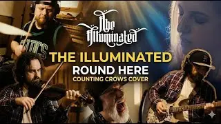 Round Here - Counting Crows (METAL COVER by The Illuminated)