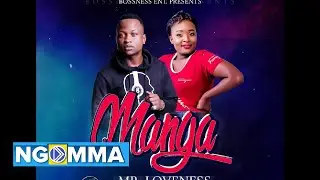 MR. LOVENESS - MANGA (Official audio)