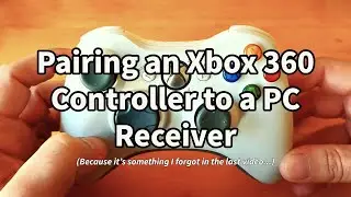 Pairing an Xbox 360 Controller to a PC Receiver