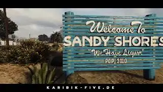 Karibik-Five.de - GTA V Sandy Shores Map Trailer