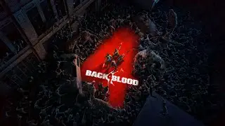 Back 4 Blood | Steam