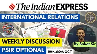 IR Weekly Explained (Oct 4th Week): The Pakistan Problem  | Global Affairs |  UPSC GS-2 & PSIR#upsc