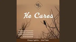 He Cares