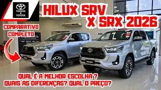 TOYOTA HILUX 2026 | Comparativo SRV x SRX Qual a melhor? Quais as diferenças? 🚘🚀🔥