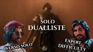 Fighting Dualliste SOLO in EXPERT difficulty (Versolo)