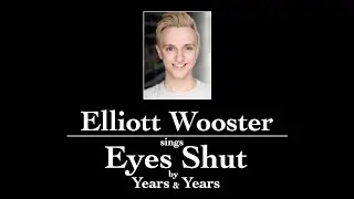 Eyes Shut - Years & Years