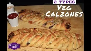 Easy Calzones: 2 Types | No-Yeast Veg Calzones Recipe | Easy Italian Stuffed Oven Bread