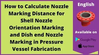 How to calculate Nozzle Marking Distance for Shell & Dish End Nozzle Orientation |English|Let'sFab