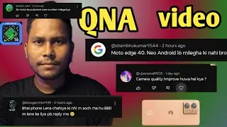No 11 QNA VIDEO after android 15 update moto edge 40 neo 🤬 android 16 coming soon Today BBD sale srt
