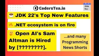 Sam Altman is Now with Whom? | JDK 22 | C# 12 | .NET 8 | The Programming News Shorts, 20th Nov