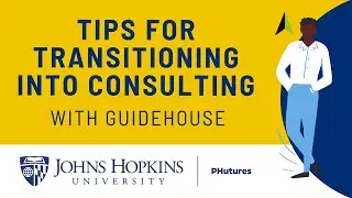 Tips for Transitioning into Consulting for the Life Sciences with Guidehouse