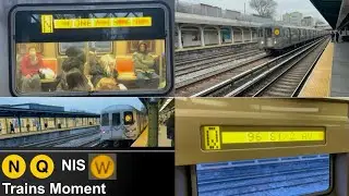 Special Moment | N Q & NIS W Trains Moment