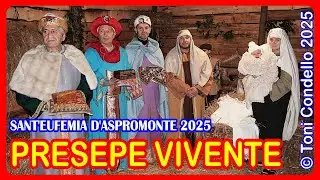 PRESEPE VIVENTE 2025 Sant'Eufemia d'Aspronmonte RC - by Toni Condello