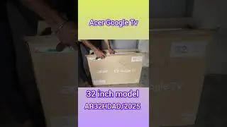 Acer Google Tv 32 inch model AR32 Unboxing sheet #acer #smarttv
