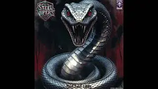 Steel Vipers - Bad bad girls