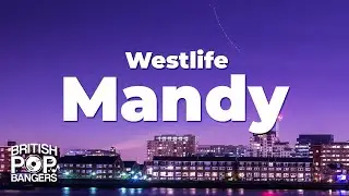 Westlife - Mandy (Lyrics)