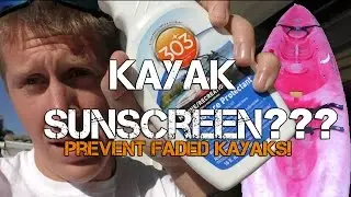 Prevent UV Damage & Fading On Kayaks!