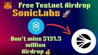 Unlock Your FREE Airdrop Today! | Soniclabs Testnet Tutorial (Step by step guide) | @CryptoCornerYT