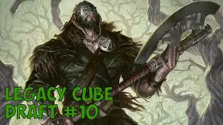 Legacy Cube Draft #10: 