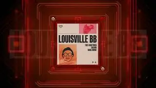 Tr&egrave;s Mortimer - LOUISVILLE BB (with Shloob & Dana Divine)