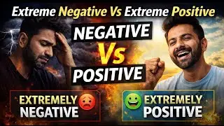 Extreme negative vs Extreme positive thinking💯👍PsychologyOfMind#HumanBehavior#ThinkingPatterns#facts