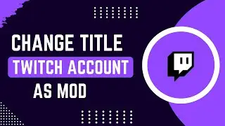 Twitch How To Change Title As Mod !